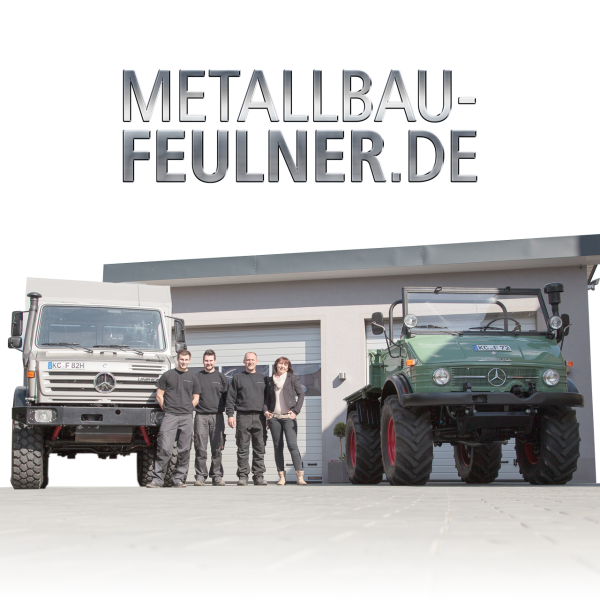 Metallbau-Feulner-Leidenschaft
